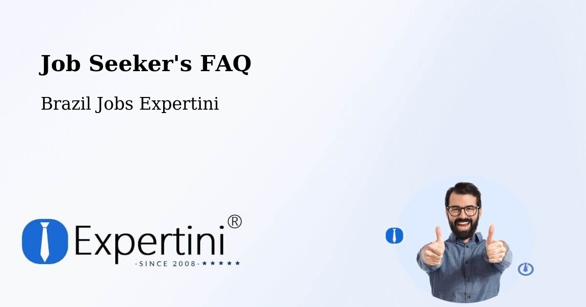 Job Seeker FAQ – Conde - Brazil Jobs Expertini